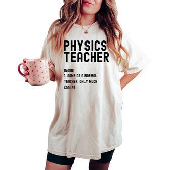Physics Teacher Definition シャツ 学校初日 レディースオーバーサイズコンフォートTシャツ - Kawaiitshirt