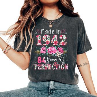 84 Year Old Made In 1942 Floral 84Th Birthday Women Women's Oversized Comfort T-Shirt - Thegiftio UK