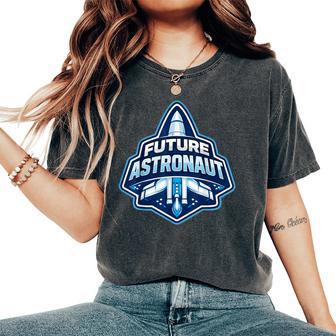 Future Astronaute Enfant Fille Garçon Cosmonaute Amoureux De L'espace T-shirt oversize confortable pour femme - Cadeauxyz