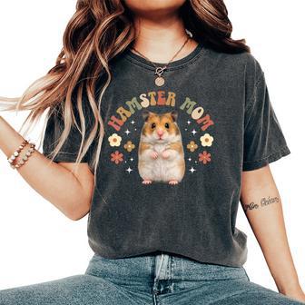 Hamster Mom Groovy Hamster Mama Hamster Owner Hamster Lover Women's Oversized Comfort T-Shirt - Thegiftio UK