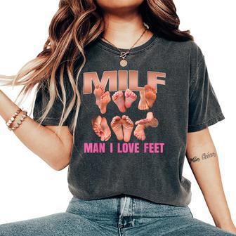 Man I Love Feet Matching Family Sarcastic Women's Oversized Comfort T-Shirt | Seseable UK