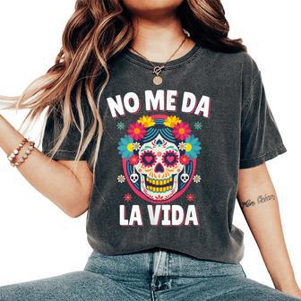 No Me Da Laida Dicho Divertido Día De La Madre In Mangas Camiseta extragrande cómoda para mujer - Regaloses