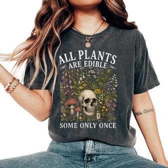 All Plants Are Edibleome Only Once Women T-shirt comoda oversize da donna - Novitaregali