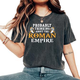 Probably Thinking About The Roman Empire T-shirt comoda oversize da donna - Novitaregali