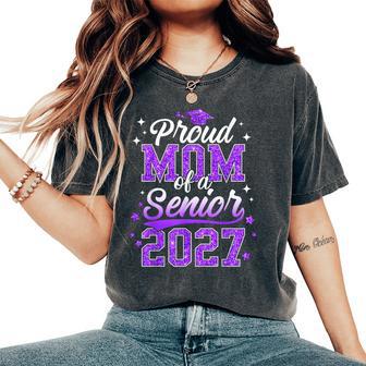 Proud Mom Of A Senior 2027 Class Of 2027 Graduate Women's Oversized Comfort T-Shirt | Seseable UK