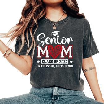 Senior Mom 2027 Proud Mom Mother Graduate Class Of 2027 Women's Oversized Comfort T-Shirt | Seseable UK