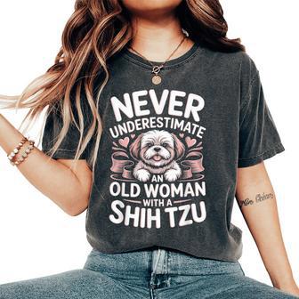 Never Underestimate An Old Woman With A Shih Tzu Women's Oversized Comfort T-Shirt | Seseable UK