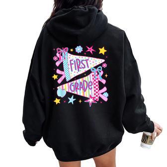 1St First Day Of First Grade Back To School Pennant Bow Girl Women Oversized Hoodie Back Print - Thegiftio UK