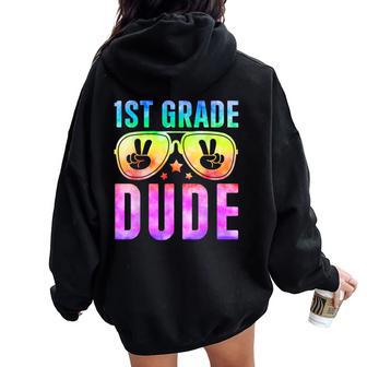 1St Grade Cool Dude Tie Dye Back To School First Grade Boys Women Oversized Hoodie Back Print | Seseable UK