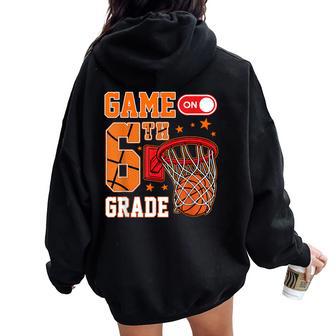6Th Grade Basketball Back To School Sixth Grade Boys Kids Women Oversized Hoodie Back Print - Thegiftio UK