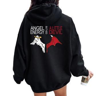 Angel Energy But Add A Little Devil Women Women Oversized Hoodie Back Print - Regaloses