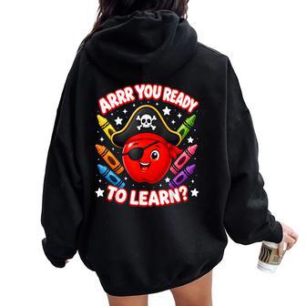 Arrr You Ready To Learn Pirate Apple Back To School Teacher Women Oversized Hoodie Back Print - Thegiftio UK