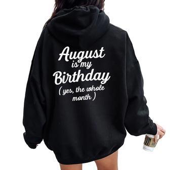 August Is My Birthday Leo Virgo Birthday Kids Women Oversized Hoodie Back Print | Seseable UK