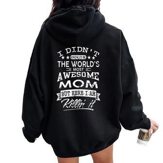 Most Awesome Mom Christmas Ideas For Mom Women Oversized Hoodie Back Print | Seseable UK