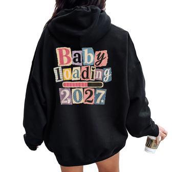 Baby Loading 2027 Pregnancy Announcement Mom To Be Women Oversized Hoodie Back Print - Thegiftio UK