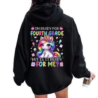 Back To School I'm Ready For Fourth 4Th Grade Unicorn Girl Women Oversized Hoodie Back Print - Thegiftio UK