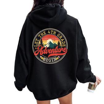 Back To School Let The Fourth 4Th Grade Adventure Begin Kid Women Oversized Hoodie Back Print - Thegiftio UK