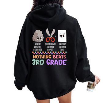 Back To School Nothing Beats Third 3Rd Grade School Game Kid Women Oversized Hoodie Back Print - Thegiftio UK