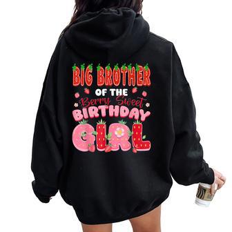 Big Brother Of The Berry Sweet Birthday Girl Strawberry Women Oversized Hoodie Back Print - Thegiftio UK