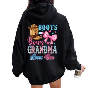 Boots Or Bows Grandma Loves You Gender Reveal Family Women Oversized Hoodie Back Print - Thegiftio UK