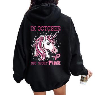 Breast Cancer Awareness Unicorn October We Wear Pink Girls Women Oversized Hoodie Back Print - Thegiftio UK