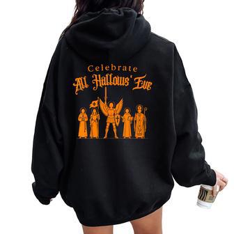Celebrate All Hallows Eve Catholic Saints Christian Holiday Women Oversized Hoodie Back Print - Thegiftio UK