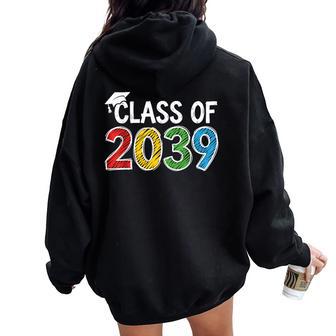 Class Of 2039 Grow With Me Pre-K 12Th Grade 2039 Graduation Women Oversized Hoodie Back Print | Seseable UK