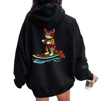 Cool Cat On Atand-Up-Paddle-Board 1 Diversión Para Fanáticos Cuello Women Oversized Hoodie Back Print - Regaloses