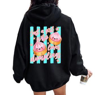 Cute Dumpling Kawaii Anime Just A Girl Who Loves Dumplings Women Oversized Hoodie Back Print - Thegiftio UK