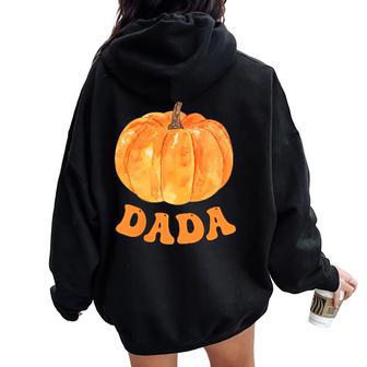 Dada Of The Little Pumpkin Cute 1St Birthday Boy Girl Women Oversized Hoodie Back Print - Thegiftio UK