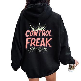 Déguisement Fun Control Freak Sweat à capuche oversize pour femme avec imprimé dans le dos - Cadeauxyz