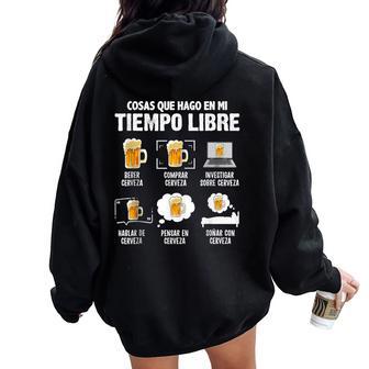 Divertida Cerveza Cosas Que Hago Tiempo Libre Tomar Cerveza In Mangas Women Oversized Hoodie Back Print - Regaloses