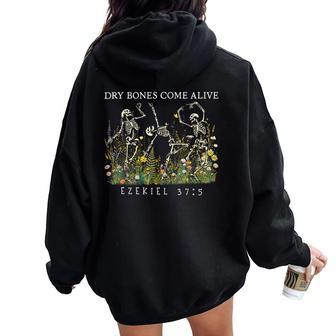 Dry Bones Come Alive Skeleton Floral Christian Faith Women Oversized Hoodie Back Print | Seseable UK