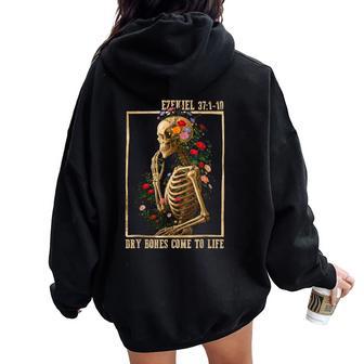 Dry Bones Come To Life Skeleton Floral Ezekiel 37 Women Oversized Hoodie Back Print - Thegiftio UK