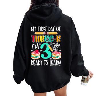 My First Day Of 3K Student 3K Teacher Back To School Women Oversized Hoodie Back Print - Thegiftio UK