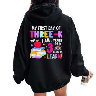 My First Day Of Three-K 3K Student 3K Teacher Women Oversized Hoodie Back Print - Thegiftio UK