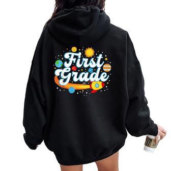 First Grade Astronaut Space Lover First Day Of School Women Oversized Hoodie Back Print - Thegiftio UK