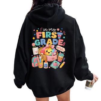 In My First Grade Era Dumpling Girls Teacher Back To School Women Oversized Hoodie Back Print - Thegiftio UK