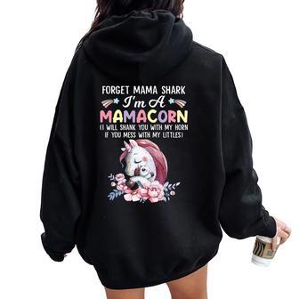 Forget Mama Shark I Am A Mamacorn Unicorn Christmas Ideas For Mom Women Oversized Hoodie Back Print | Seseable UK