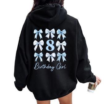 8Th Birthday Girl Blue Coquette Bow 8 Year Old Kids Women Oversized Hoodie Back Print - Thegiftio UK