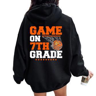 Game On 7Th Grade Basketball Player Back To School Kid Women Oversized Hoodie Back Print - Thegiftio UK