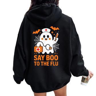 Nurse Ghost Halloween Vaccine Say Boo To The Flu Women Oversized Hoodie Back Print - Thegiftio UK