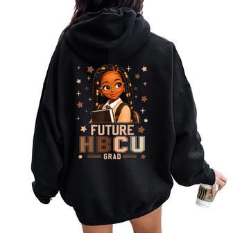 Future Hbcu Grad Black Student College Dream Girl Women Oversized Hoodie Back Print | Seseable UK