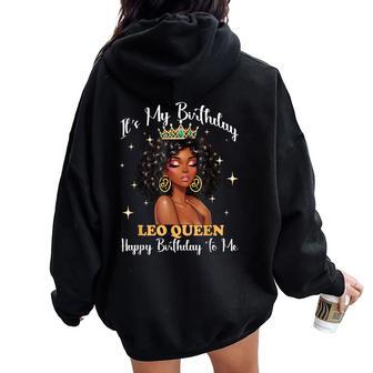 Girl It's My Birthday Leo Queen Birthday Party Women Oversized Hoodie Back Print - Thegiftio UK