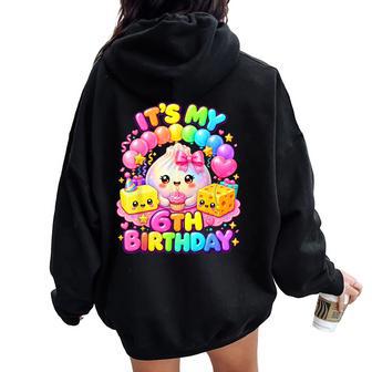 Girls 6Th Bday Squishy Party 6 Year Old Birthday Girl Women Oversized Hoodie Back Print - Thegiftio UK