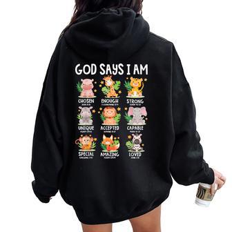 God Says I Am Christian Boys Girls Kids Safari Zoo Animals Women Oversized Hoodie Back Print - Thegiftio UK