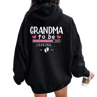 Grandma To Be 2027 Pregnancy Announcement For New Grandma Women Oversized Hoodie Back Print - Thegiftio UK