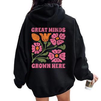 Great Minds Grown Here Retro Floral Girl Women Oversized Hoodie Back Print - Thegiftio UK