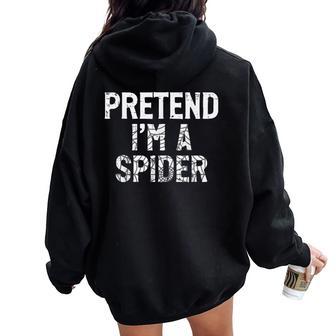 Halloween Pretend Im A Spider Costume Kids Women Oversized Hoodie Back Print - Thegiftio UK