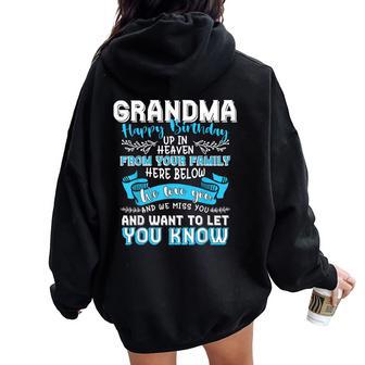 Happy Birthday To My Grandma In Heaven Lost Grandma Memorial Women Oversized Hoodie Back Print - Thegiftio UK